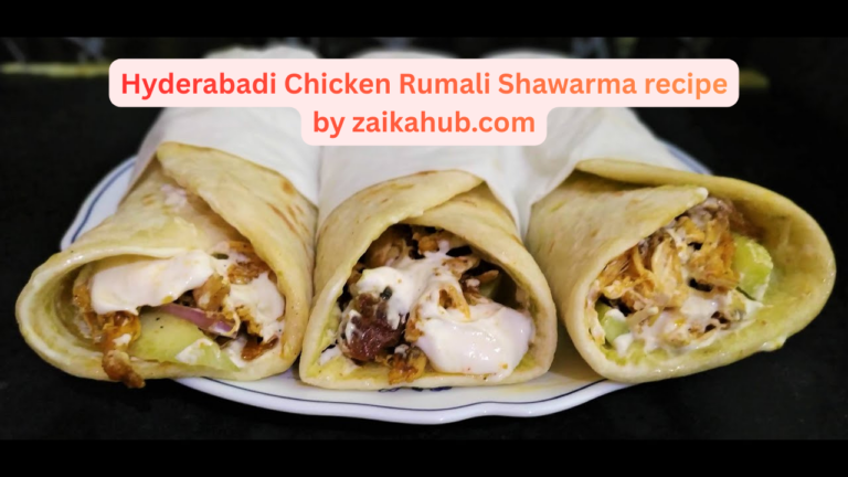 Hyderabadi Chicken Rumali Shawarma recipe