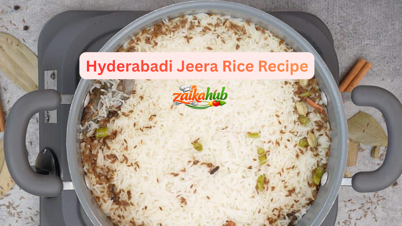 Hyderabadi Jeera Rice Recipe